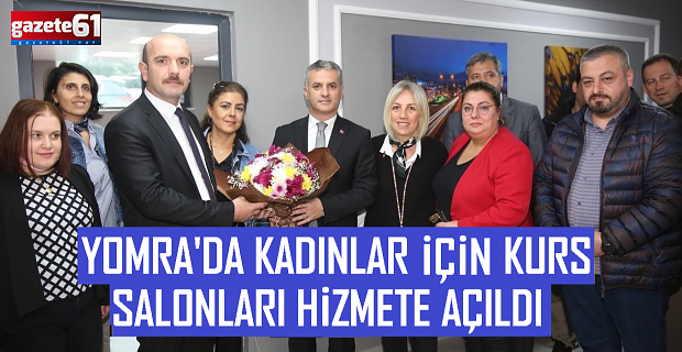 KADINLAR İÇİN KURS SALONLARI HİZMETE AÇILDI