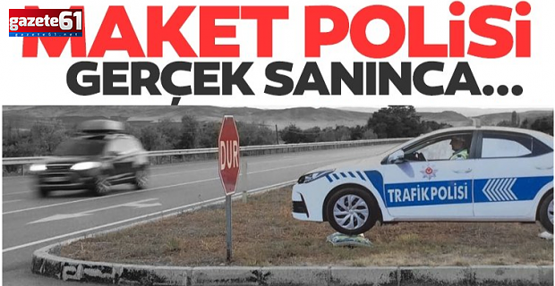 Maket polis aracını gerçek sandı