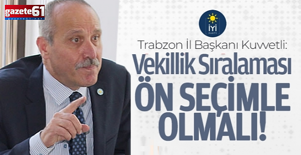 Vekillik sıralaması ön seçimle belirlensin