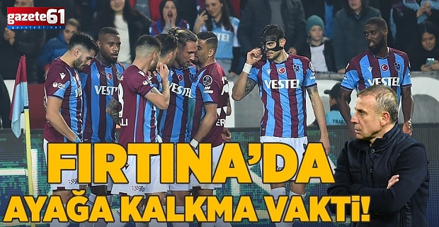 Trabzonspor'da ayağa kalkma vakti!
