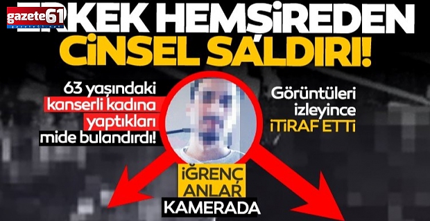 Erkek hemşireden cinsel saldırı