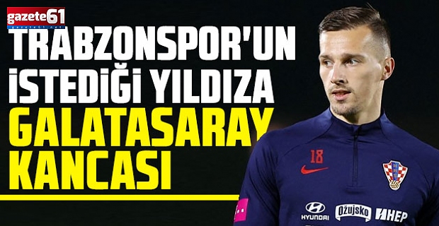 Galatasaray istedi, Trabzonspor alıyor! 