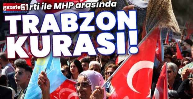 Trabzon kurası! MHP ve İYİ Parti arasında miting yarışı