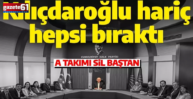 CHP'de deprem! Hepsi istifa etti