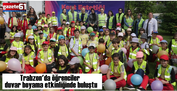 Trabzon'da öğrenciler duvar boyama etkinliğinde buluştu
