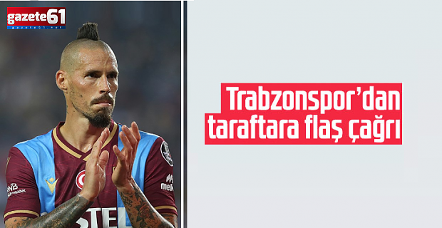 Trabzonspor’dan taraftara Hamsik çağrısı