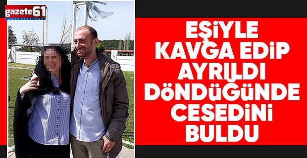 Terk etti, geri döndüğünde kanlar içindeydi..