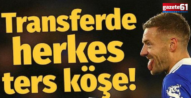 Transferde herkes ters köşe