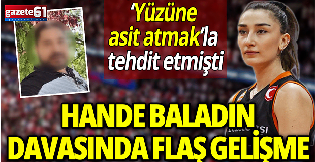 Hande Baladın’ı asit atmakla tehdit etmişti!