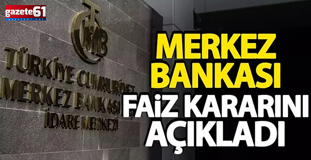 Merkez Bankası faiz kararını açıkladı!