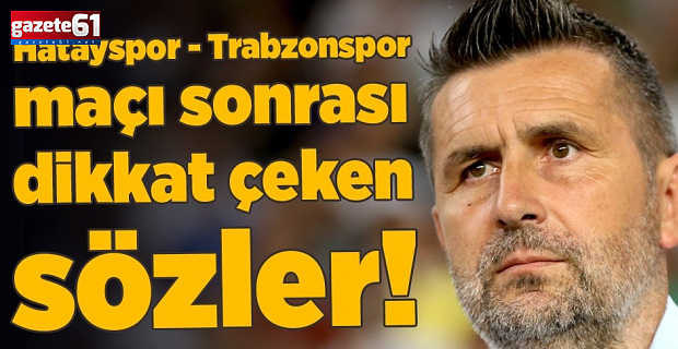  Spor yazarları, Hatayspor - Trabzonspor maçını değerlendirdi
