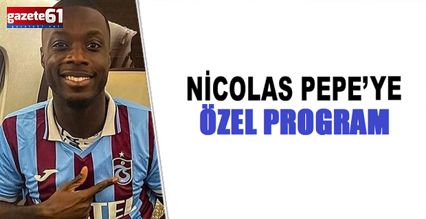 Trabzonspor'da Pepe'ye özel program