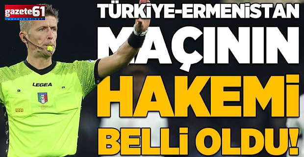 Türkiye - Ermenistan maçının hakemi Daniele Orsato oldu