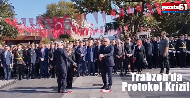 Trabzon'da Protokol Krizi!