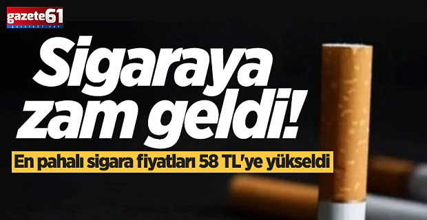 Sigaraya zam geldi! En pahalı sigara fiyatları 58 TL’ye yükseldi