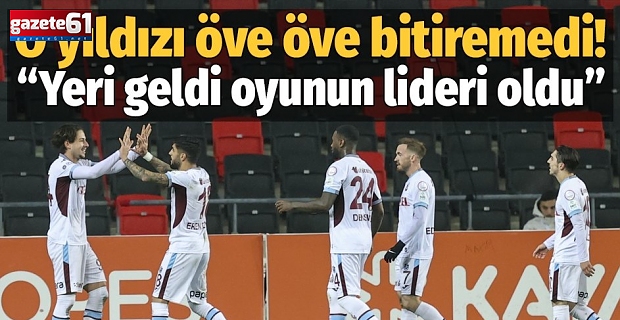 Spor yazarları Gaziantep FK - Trabzonspor maçını değerlendirdi