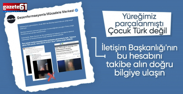 'İşkence gören Türk çocuk, özür dilerim Arthur diyor' iddiaları! İletişim Başkanlığı yalan olduğunu açıkladı