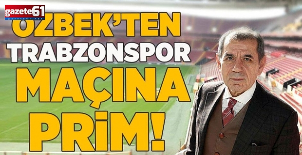  Trabzonspor maçına prim!