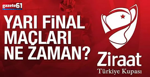 Ziraat Türkiye Kupası rövanş maçının tarihi belli oldu!