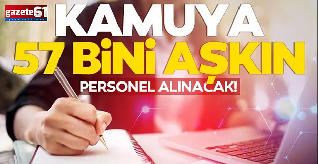  57 bini aşkın personel alımı ilanı Resmi Gazete'de!