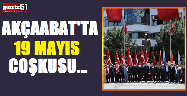 Akçaabat'ta 19 Mayıs coşkusu...