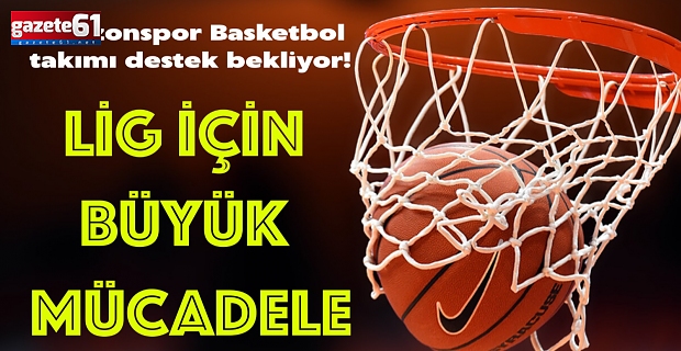 Trabzonspor Basketbol takımı destek bekliyor