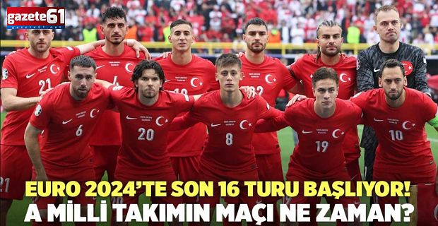 EURO 2024'te son 16 turu başlıyor!