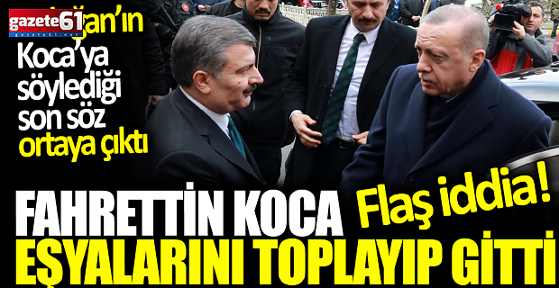 Fahrettin Koca eşyalarını toplayıp makamından ayrıldı