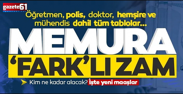  'Fark'lı zam! Kim kaç TL alacak? İşte yeni memur maaşları...