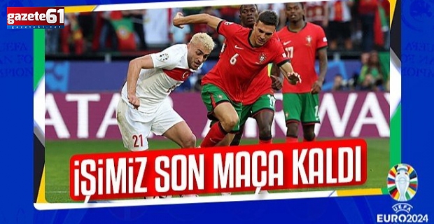 İŞİMİZ SON MAÇA KALDI