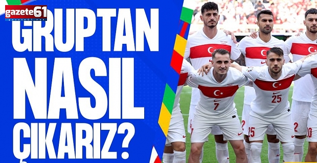 Milli Takım gruptan nasıl çıkar? İşte tüm ihtimaller