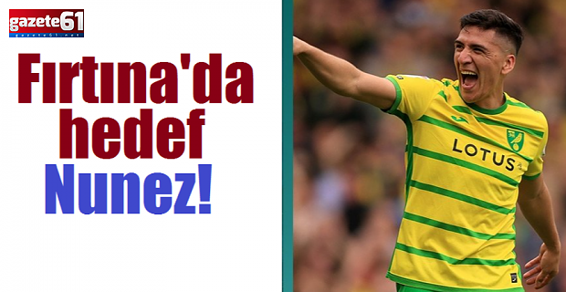 Trabzonspor'da hedef Nunez!