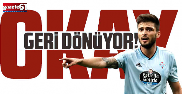 Trabzonspor'dan Okay Yokuşlu bombası!