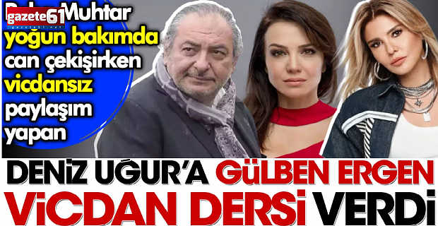 Deniz Uğur'a Gülben Ergen vicdan dersi verdi