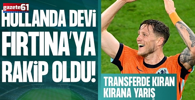 Hollanda devi Trabzonspor'a rakip oldu