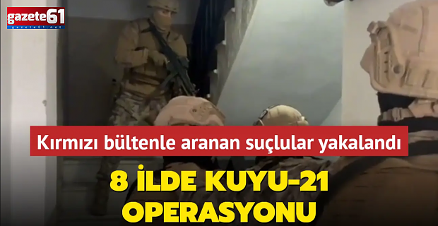 Kırmızı Bültenle aranan 25 şüpheli yakalandı