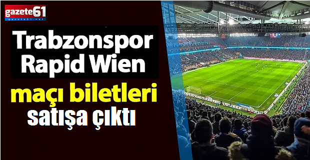 Rapid Wien maçı biletleri satışa çıktı
