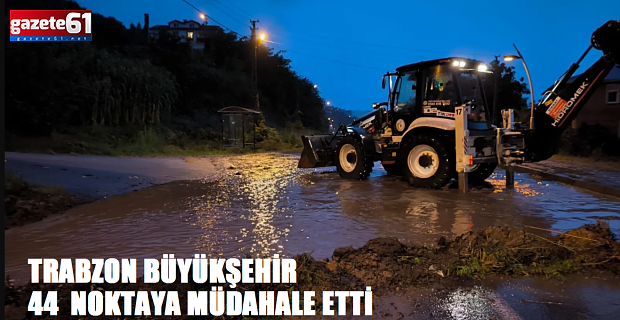 Büyükşehir 44 noktaya müdahale etti