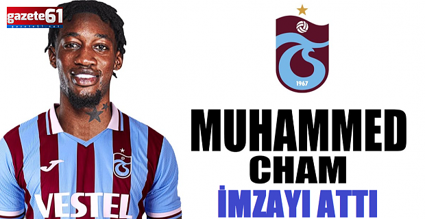 Trabzonspor'da Muhammed Cham imzayı attı!