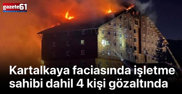 Bakan Tunç: Yangın ile ilgili otelin sahibi de dahil 4 kişi gözaltına alındı