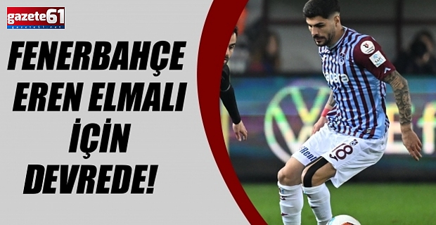 Fenerbahçe Eren Elmalı için devrede! Galatasaray'a bir transfer çalımı daha