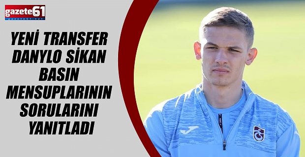 Danylo Sikan basın mensuplarının sorularını yanıtladı