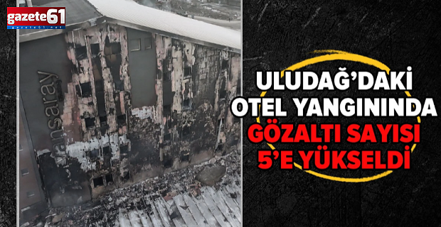 Gözaltı sayısı 5'e yükseldi