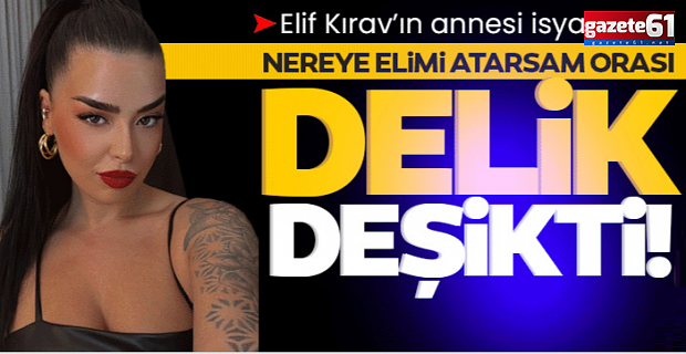 Nereye elimi atarsam orası delik deşikti!