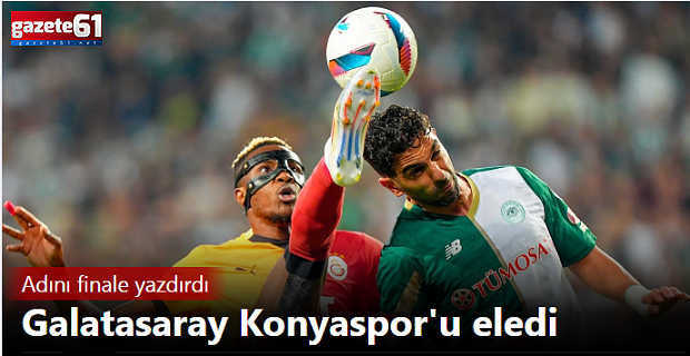 İlk finalisti Galatasaray oldu