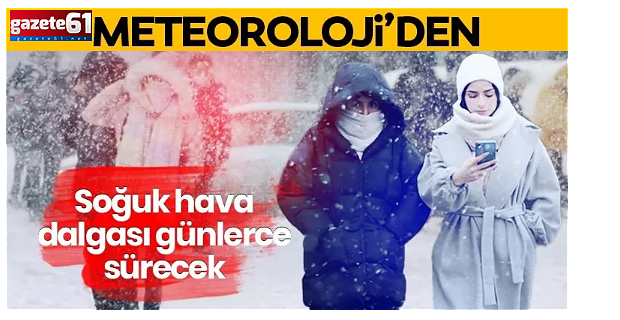 Soğuklar Sürecek!