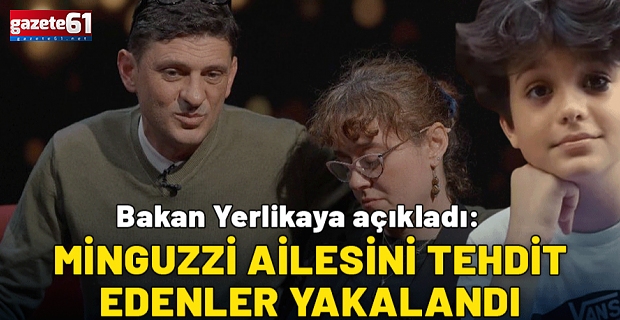 Minguzzi ailesini tehdit eden 5 şüpheli yakalandı