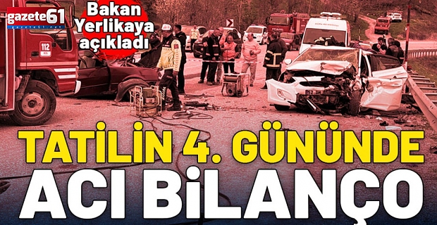 Tatilin 4. gününde acı bilanço