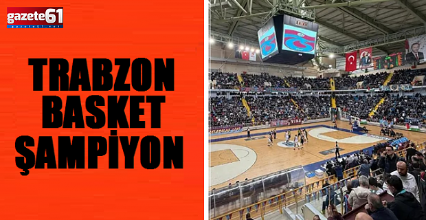 Trabzonspor Şampiyon
