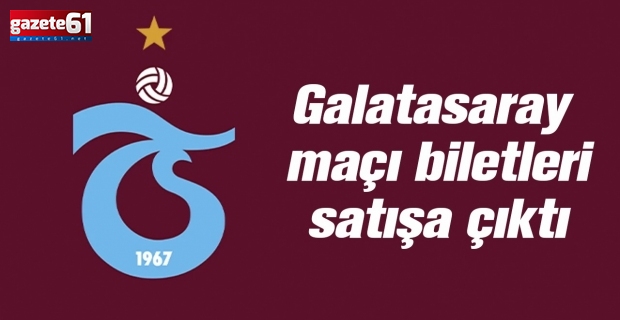 Galatasaray maçı biletleri satışa çıktı